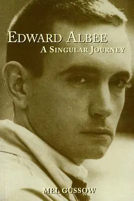 Edward Albee: A Singular Journey (Osobitá cesta) - Edward Albee: A Singular Journey