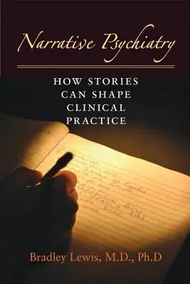 Naratívna psychiatria: Ako môžu príbehy formovať klinickú prax - Narrative Psychiatry: How Stories Can Shape Clinical Practice