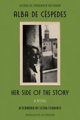 Jej strana príbehu: Od autora knihy Zakázaný zápisník - Her Side of the Story: From the Author of Forbidden Notebook