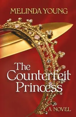 Falošná princezná - The Counterfeit Princess