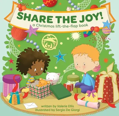 Podeľte sa o radosť! vianočná knižka so zdvíhacími klapkami - Share the Joy! a Christmas Lift-The-Flap Book
