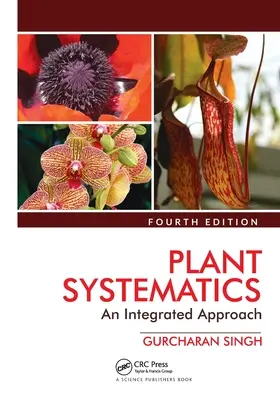 Systematika rastlín: An Integrated Approach, Fourth Edition (Integrovaný prístup, štvrté vydanie) - Plant Systematics: An Integrated Approach, Fourth Edition