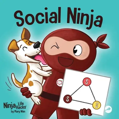 Spoločenský ninja: Detská kniha o nadväzovaní priateľstiev - Social Ninja: A Children's Book About Making Friends