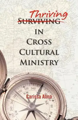 Prosperita v medzikultúrnej službe - Thriving in Cross Cultural Ministry
