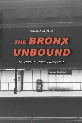 Bronx bez hraníc: Ovvero i versi bronxesi - The Bronx Unbound: Ovvero i versi bronxesi