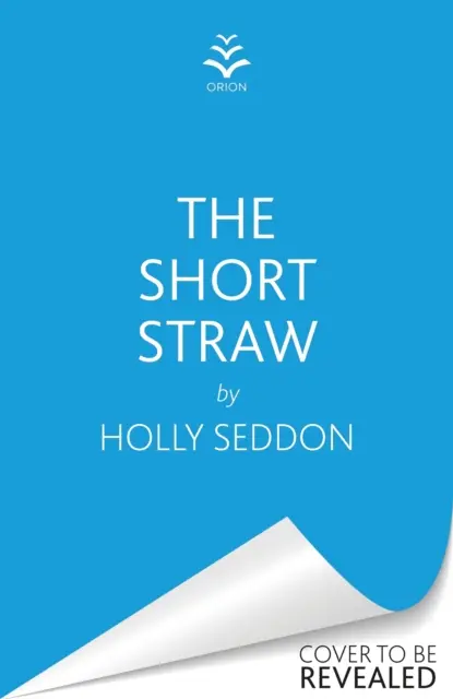 Short Straw - „Intenzívne čitateľný a napínavý príbeh“ - Alex Michaelides, autor knihy TICHÝ PACIENT - Short Straw - 'An intensely readable and gripping pageturner' - Alex Michaelides, author of THE SILENT PATIENT