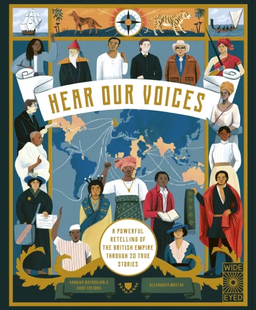 Vypočujte si naše hlasy - Silné rozprávanie o britskom impériu prostredníctvom 20 skutočných príbehov - Hear Our Voices - A Powerful Retelling of the British Empire through 20 True Stories