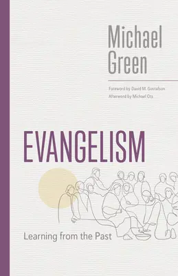 Evanjelizácia: Učenie sa z minulosti - Evangelism: Learning from the Past
