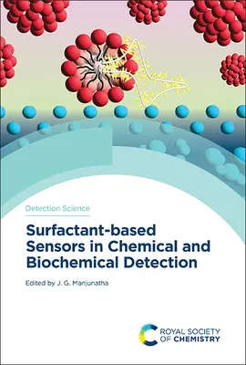 Senzory na báze povrchovo aktívnych látok v chemickej a biochemickej detekcii - Surfactant-Based Sensors in Chemical and Biochemical Detection