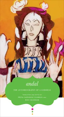 Autobiografia bohyne - The Autobiography of a Goddess