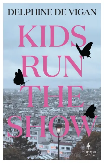 Kids Run the Show - nový román od autora knihy No and Me - Kids Run the Show - The new novel from the author of No and Me