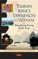 Skúsenosti so službami cestovného ruchu vo Vietname - Tourism Service Experiences in Vietnam