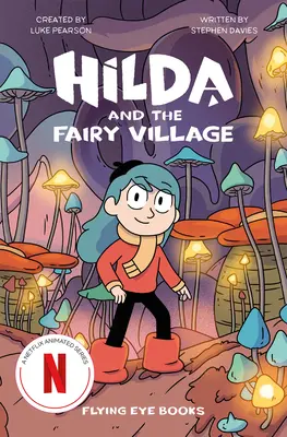 Hilda a rozprávková dedina - Hilda and the Fairy Village