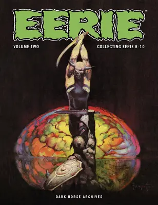 Strašidelné archívy zväzok 2 - Eerie Archives Volume 2