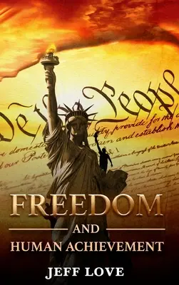 Sloboda a ľudské úspechy - Freedom and Human Achievement