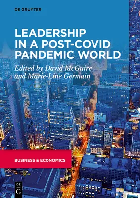 Vedenie vo svete po pandémii - Leadership in a Post-Covid Pandemic World