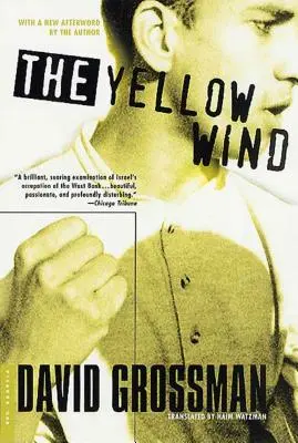 Žltý vietor: s novým doslovom od autora - The Yellow Wind: With a New Afterword by the Author
