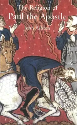 Náboženstvo apoštola Pavla - The Religion of Paul the Apostle