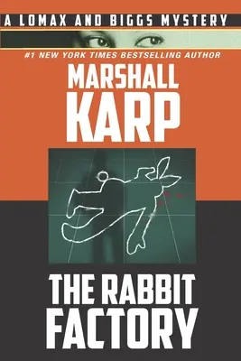 Továreň na králiky: Záhada Lomaxa a Biggsa - The Rabbit Factory: A Lomax and Biggs Mystery