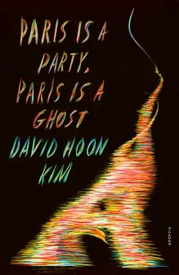 Paríž je večierok, Paríž je duch - Paris Is a Party, Paris Is a Ghost