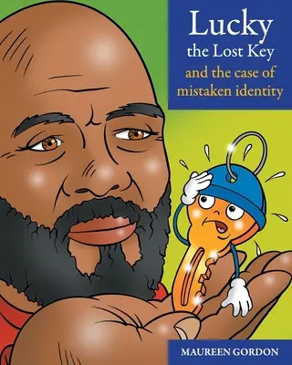 Šťastie strateného kľúča a prípad zámeny identity - Lucky the Lost Key and the case of Mistaken Identity