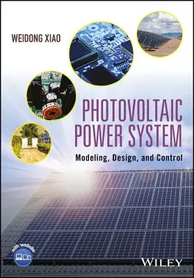 Fotovoltaický energetický systém: Modelovanie, návrh a riadenie - Photovoltaic Power System: Modeling, Design, and Control