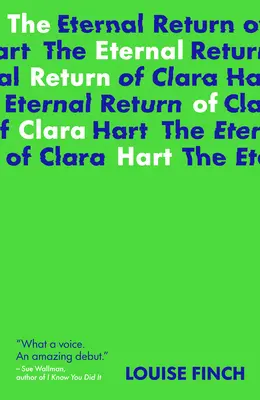 Večný návrat Clary Hartovej - The Eternal Return of Clara Hart