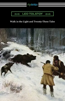 Kráčať vo svetle a dvadsaťtri poviedok - Walk in the Light and Twenty-Three Tales