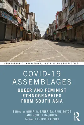 Covid-19 Assemblages: Queer a feministické etnografie z južnej Ázie - Covid-19 Assemblages: Queer and Feminist Ethnographies from South Asia