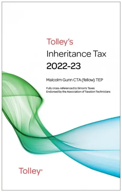 Tolleyho dedičská daň 2022-23 - Tolley's Inheritance Tax 2022-23