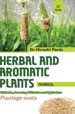 BYLINNÉ A AROMATICKÉ RASTLINY - 37. Plantago ovata (Isabgol) - HERBAL AND AROMATIC PLANTS - 37. Plantago ovata (Isabgol)
