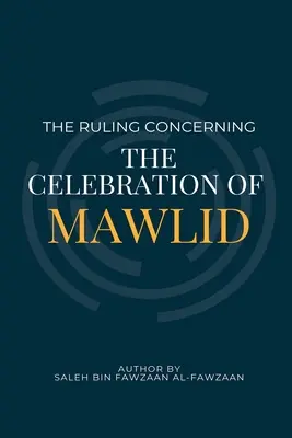 Nariadenie týkajúce sa slávenia sviatku Mawlid - The Ruling Concerning the Celebration of Mawlid
