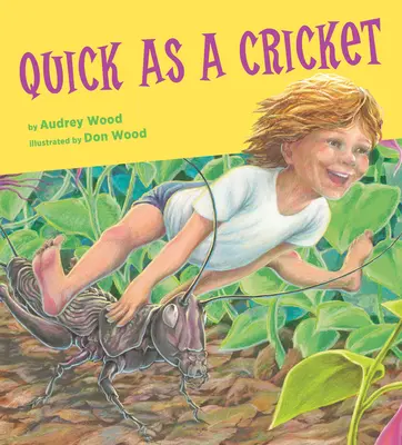 Rýchly ako cvrček - Quick as a Cricket