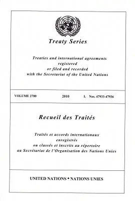 Séria zmlúv OSN: 2700, - United Nations Treaty Series: Vol.2700,
