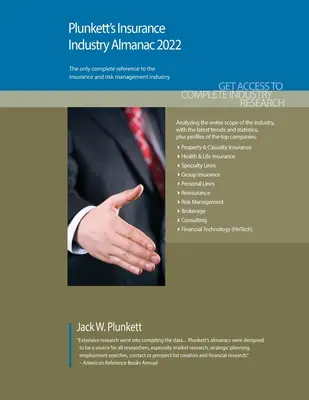 Plunkett's Insurance Industry Almanach 2022: Výskum trhu v poisťovníctve, štatistiky, trendy a vedúce spoločnosti - Plunkett's Insurance Industry Almanac 2022: Insurance Industry Market Research, Statistics, Trends and Leading Companies