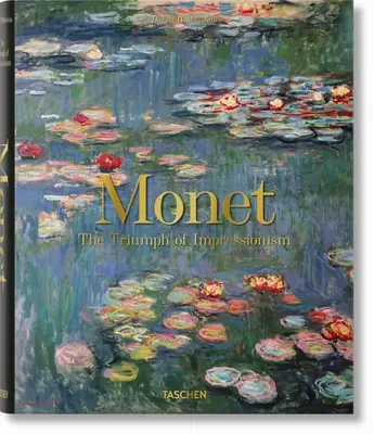 Monet. triumf impresionizmu - Monet. the Triumph of Impressionism