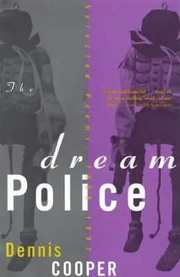 Polícia snov: Vybrané básne, 1969-1993 - The Dream Police: Selected Poems, 1969-1993