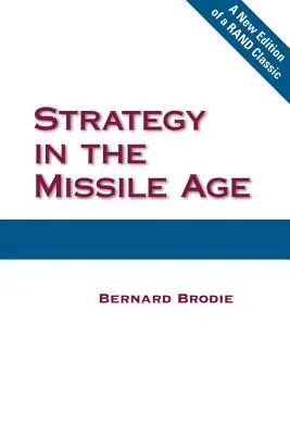 Stratégia v raketovom veku - Strategy in the Missile Age