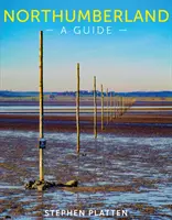 Northumberland - sprievodca - Northumberland - A guide