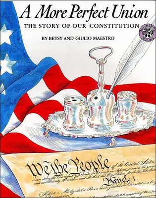Dokonalejšia únia: Príbeh našej ústavy - A More Perfect Union: The Story of Our Constitution