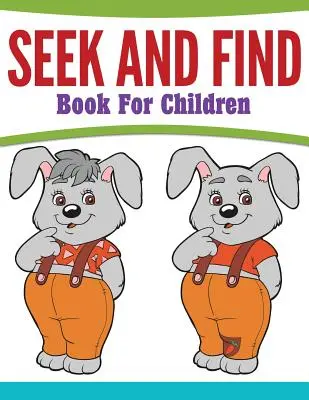 Hľadaj a nájdi Kniha pre deti - Seek And Find Book For Children