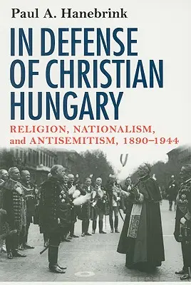 Na obranu kresťanského Maďarska - In Defense of Christian Hungary