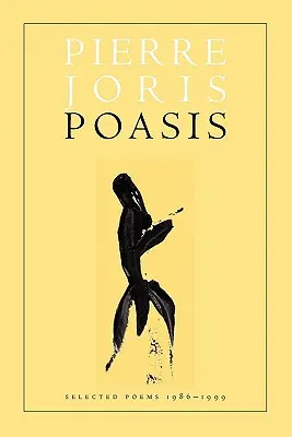 Poasis: Nové a zozbierané básne - Poasis: New and Collected Poems