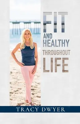 Fit a zdravý po celý život - Fit and Healthy Throughout Life