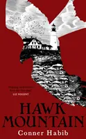 Jastrabia hora - Veľmi napínavý a znepokojujúci literárny triler - Hawk Mountain - A highly suspenseful and unsettling literary thriller