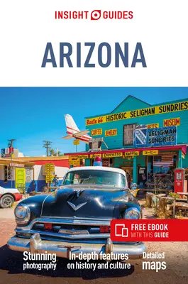 Sprievodca Insight Arizona a Grand Canyon (cestovný sprievodca s elektronickou knihou zdarma) - Insight Guides Arizona & Grand Canyon (Travel Guide with Free Ebook)