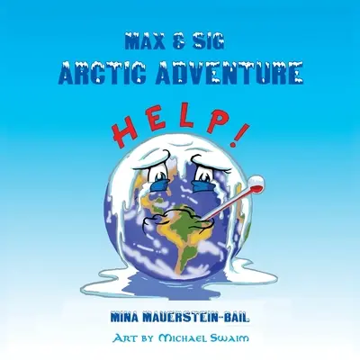 Max & Sig: Arktické dobrodružstvo - Max & Sig: Arctic Adventure