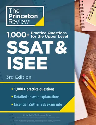 1000+ praktických otázok pre vyššiu úroveň testu SSAT a Isee, 3. vydanie: 3. vydanie: Extra príprava pre vynikajúce skóre - 1000+ Practice Questions for the Upper Level SSAT & Isee, 3rd Edition: Extra Preparation for an Excellent Score