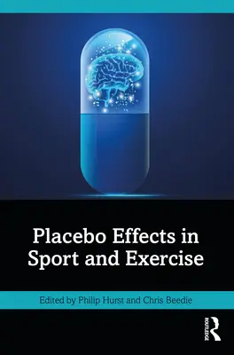 Placebo účinky v športe a cvičení - Placebo Effects in Sport and Exercise
