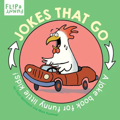 Vtipy, ktoré idú: Kniha vtipov pre malé vtipné deti - Jokes That Go: A Joke Book for Funny Little Kids
